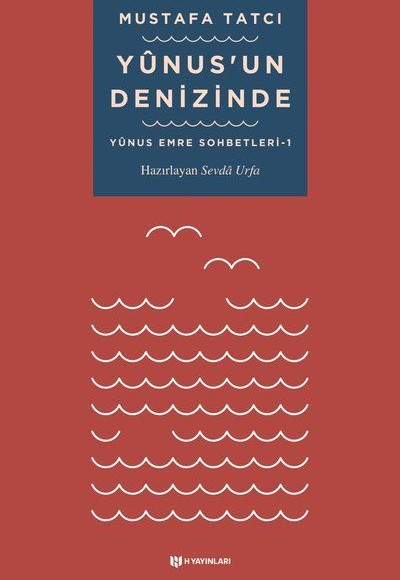 Yunusun Denizinde - Yunus Emre Sohbetleri 1 Yunusun Denizinde - Yunus Emre Sohbetleri 1
