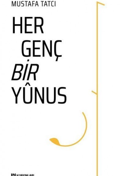 Her Genç Bir Yunus Her Genç Bir Yunus