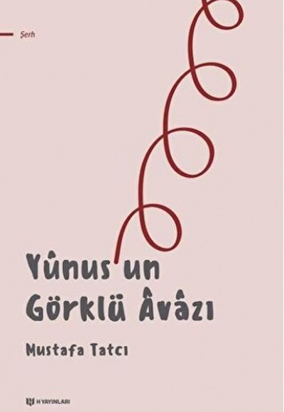 Yunus’un Görklü Avazı Yunus’un Görklü Avazı
