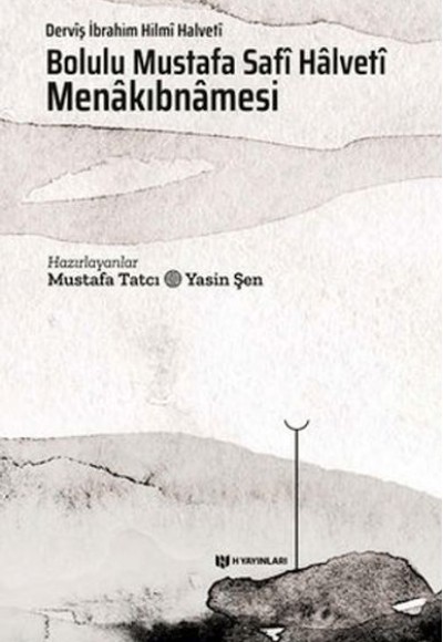 Bolulu Mustafa Safi Halveti Menakıbnamesi Bolulu Mustafa Safi Halveti Menakıbnamesi