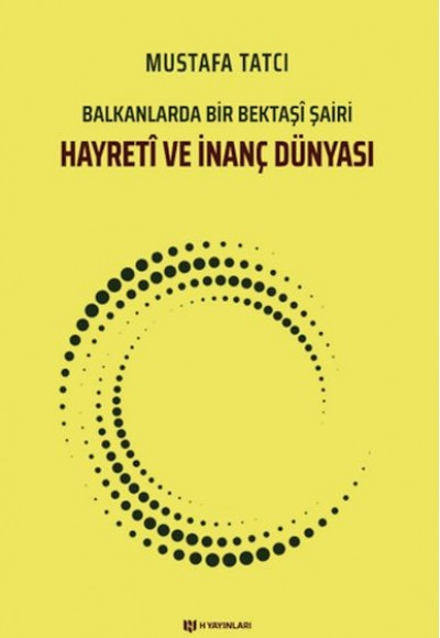 Hayretİ ve İnanç Dünyası Hayretİ ve İnanç Dünyası