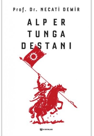 Alp Er Tunga Destanı Alp Er Tunga Destanı