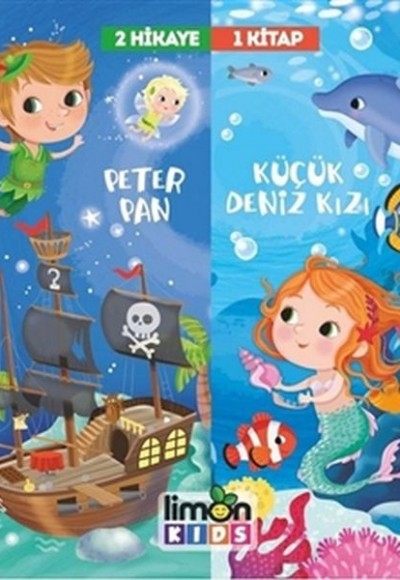 Peter Pan - Deniz Kızı 2 Hikaye 1 Kitap Peter Pan - Deniz Kızı 2 Hikaye 1 Kitap