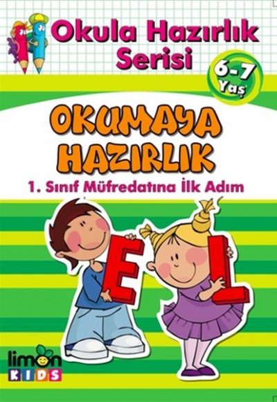 Okula Hazırlık Serisi 6-7 Yaş Okumaya Hazırlık Okula Hazırlık Serisi 6-7 Yaş Okumaya Hazırlık