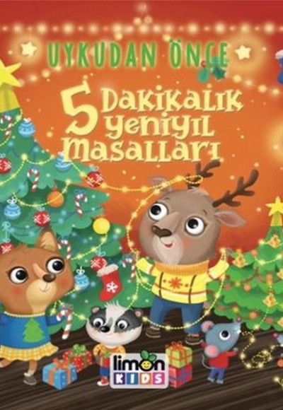 Uykudan Önce 5 Dakikalık Yeni Yıl Masalları Uykudan Önce 5 Dakikalık Yeni Yıl Masalları