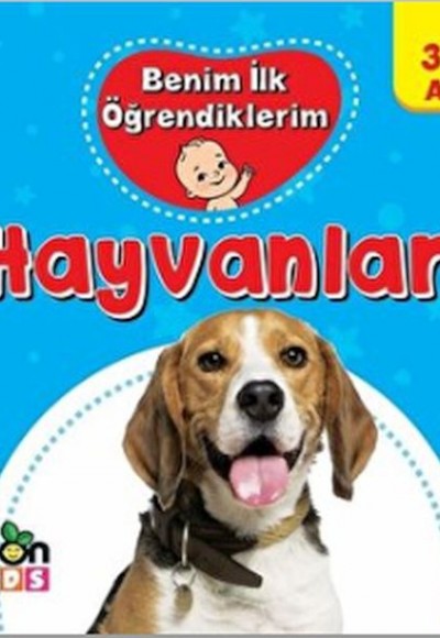 Benim İlk Öğrendiklerim - Hayvanlar Benim İlk Öğrendiklerim - Hayvanlar
