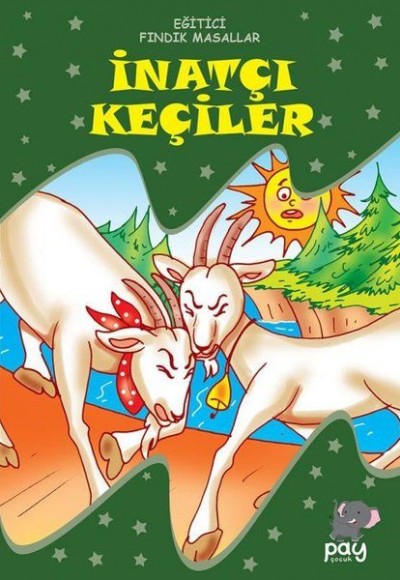İnatçı Keçiler - Eğitici Fındık Masallar İnatçı Keçiler - Eğitici Fındık Masallar