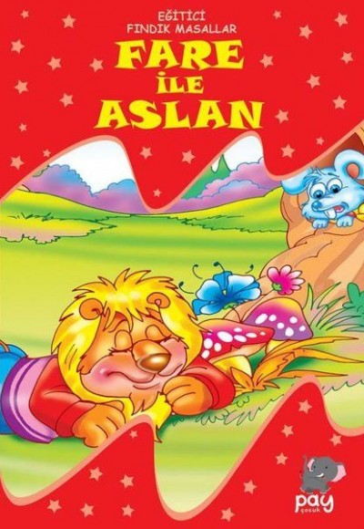 Fare ile Aslan - Eğitici Fındık Masallar Fare ile Aslan - Eğitici Fındık Masallar