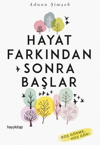 Hayat Farkından Sonra Başlar Hayat Farkından Sonra Başlar