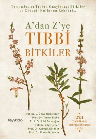 A’dan Z’ye Tıbbi Bitkiler A’dan Z’ye Tıbbi Bitkiler