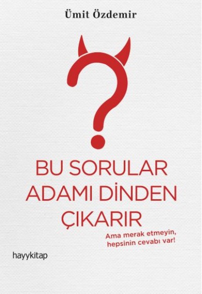 Bu Sorular Adamı Dinden Çıkarır Bu Sorular Adamı Dinden Çıkarır