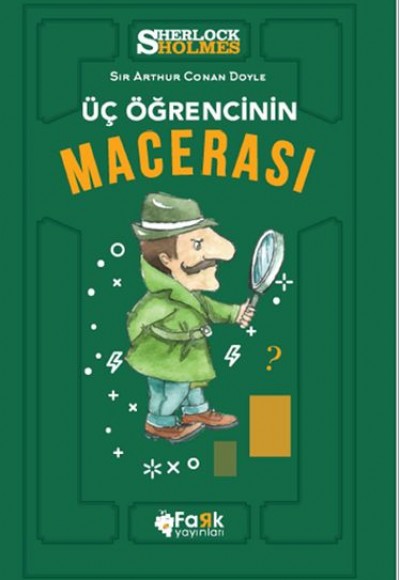 Üç Öğrencinin Macerası - Sherlock Holmes