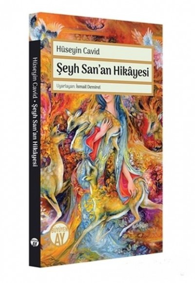 Şeyh San'an Hikayesi Şeyh San'an Hikayesi