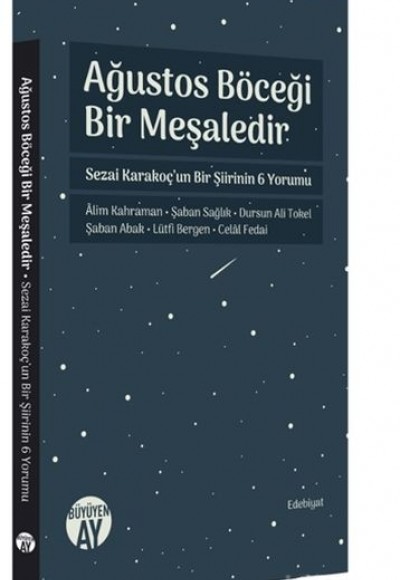 Ağustos Böceği Bir Meşaledir Ağustos Böceği Bir Meşaledir