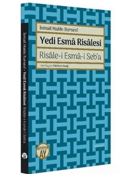 Yedi Esma Risalesi - Risale-i Esma-i Seb’a Yedi Esma Risalesi - Risale-i Esma-i Seb’a