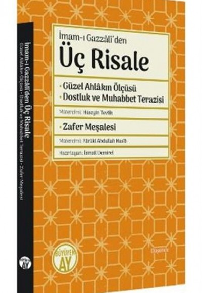 İmam-ı Gazali'den Üç Risale İmam-ı Gazali'den Üç Risale
