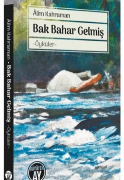 Bak Bahar Gelmiş Bak Bahar Gelmiş