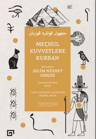 Meçhul Kuvvetlere Kurban Meçhul Kuvvetlere Kurban