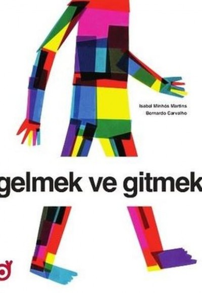 Gelmek ve Gitmek Gelmek ve Gitmek