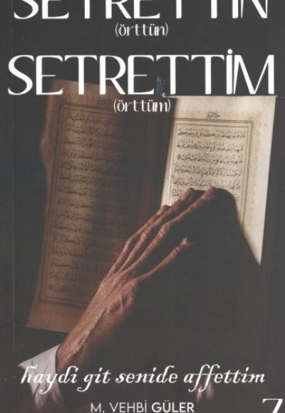 Setrettin (Örttün) Setrettim (Örttüm) - Haydi Git Senide Affettim Setrettin (Örttün) Setrettim (Örttüm) - Haydi Git Senide Affettim