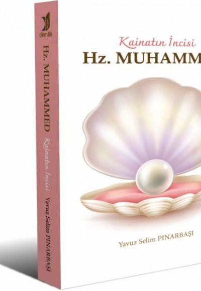 Kainatın İncisi Hz. Muhammed (Tamamı Renkli) Kainatın İncisi Hz. Muhammed (Tamamı Renkli)