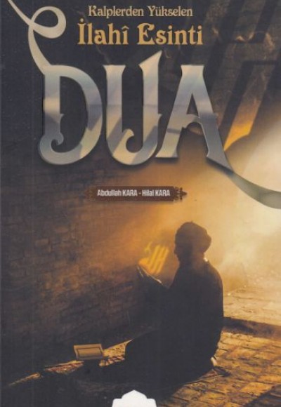 Kalplerden Yükselen İlahi Esinti - Dua Kalplerden Yükselen İlahi Esinti - Dua