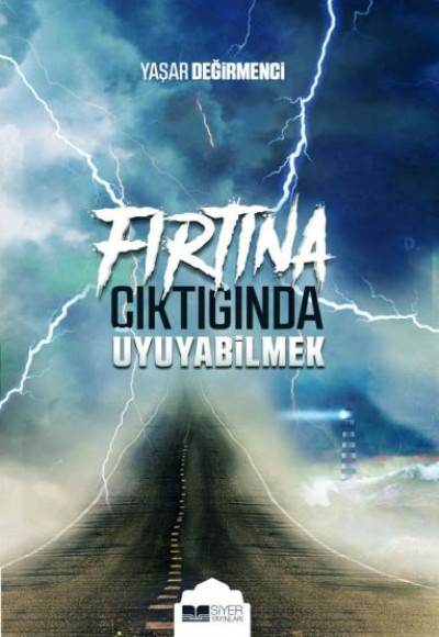Fırtına Çıktığında Uyuyabilmek Fırtına Çıktığında Uyuyabilmek