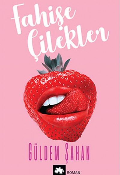 Fahişe Çilekler Fahişe Çilekler