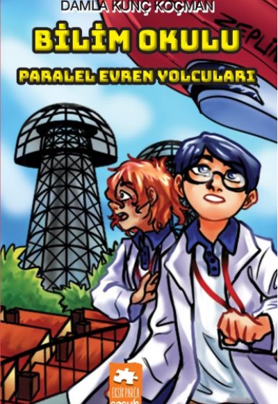 Bilim Okulu Paralel Evren Yolcuları Bilim Okulu Paralel Evren Yolcuları