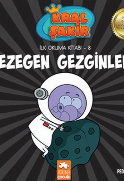 Kral Şakir İlk Okuma 8 - Gezegen Gezginleri Kral Şakir İlk Okuma 8 - Gezegen Gezginleri
