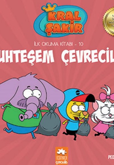 Kral Şakir İlk Okuma 10 - Muhteşem Çevreciler Kral Şakir İlk Okuma 10 - Muhteşem Çevreciler