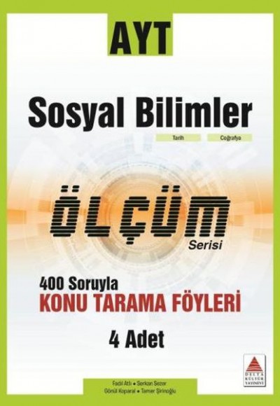 Delta AYT Sosyal Bilimler Konu Tarama Fasikülleri Ölçüm Serisi (Yeni) Delta AYT Sosyal Bilimler Konu Tarama Fasikülleri Ölçüm Serisi (Yeni)
