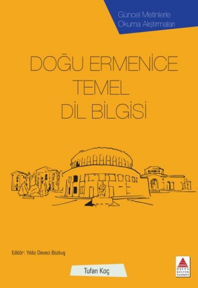 Delta Doğu Ermenice Temel Dil Bilgisi Delta Doğu Ermenice Temel Dil Bilgisi