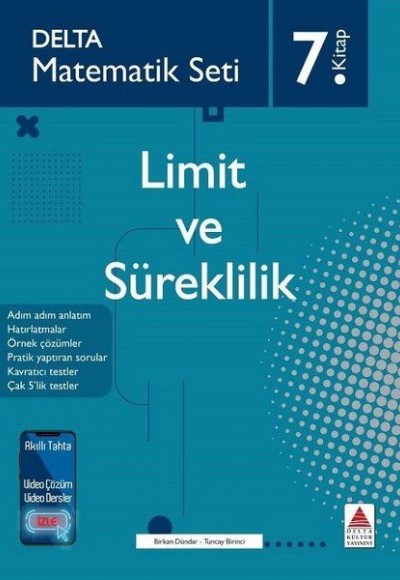 Delta Matematik Seti 7.Kitap - Limit ve Süreklilik Delta Matematik Seti 7.Kitap - Limit ve Süreklilik