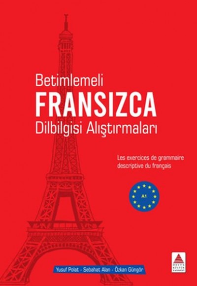 Betimlemeli Fransızca Dilbilgisi Alıştırmaları Betimlemeli Fransızca Dilbilgisi Alıştırmaları