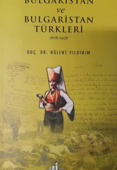 Bulgaristan ve Bulgaristan Türkleri Bulgaristan ve Bulgaristan Türkleri