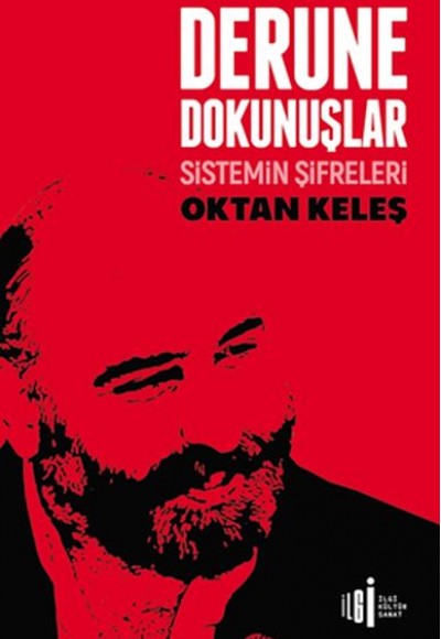Derune Dokunuşlar - Sistemin Şifreleri Derune Dokunuşlar - Sistemin Şifreleri