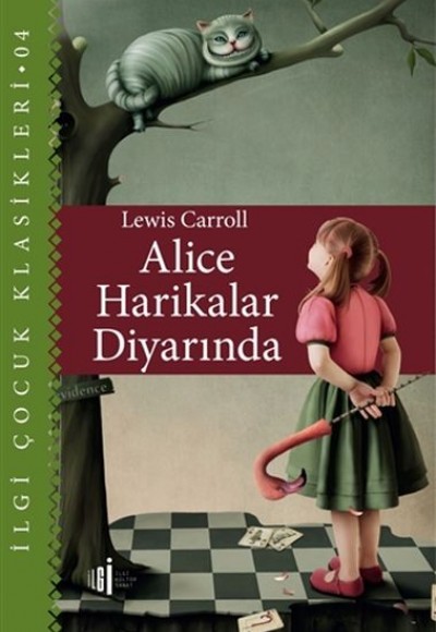 Alice Harikalar Diyarında - Çocuk Klasikleri Alice Harikalar Diyarında - Çocuk Klasikleri