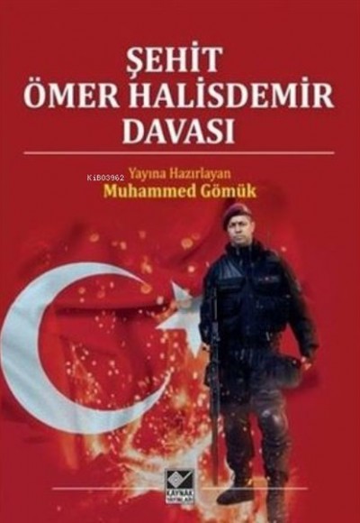 Şehit Ömer Halisdemir Davası Şehit Ömer Halisdemir Davası