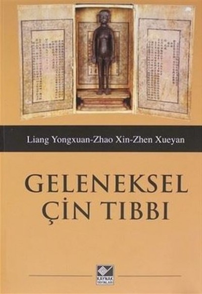 Geleneksel Çin Tıbbı Geleneksel Çin Tıbbı