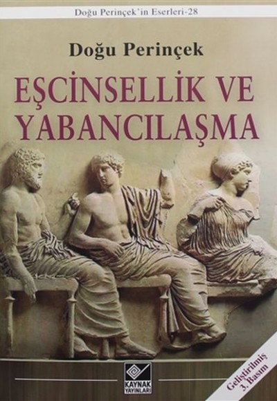 Eşcinsellik ve Yabancılaşma Eşcinsellik ve Yabancılaşma
