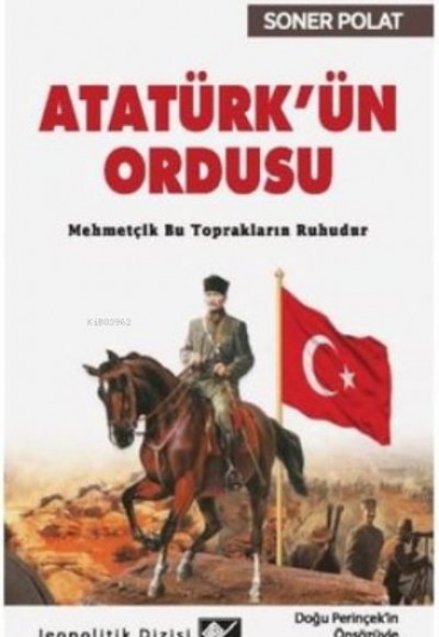 Atatürk’ün Ordusu Atatürk’ün Ordusu