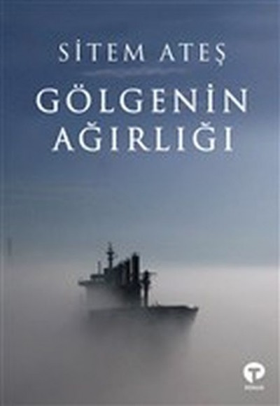 Gölgenin Ağırlığı Gölgenin Ağırlığı
