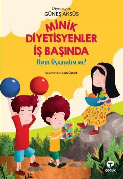 Minik Diyetisyenler İş Başında - Oyun Oynayalım mı? Minik Diyetisyenler İş Başında - Oyun Oynayalım mı?