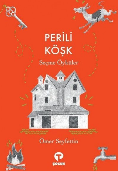 Perili Köşk - Seçme Öyküler Perili Köşk - Seçme Öyküler
