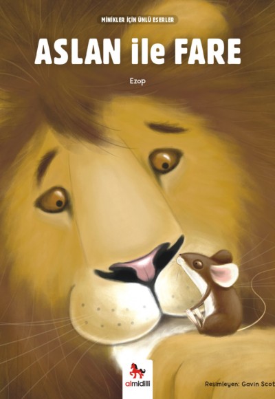 Aslan ile Fare - Minikler İçin Ünlü Eserler Aslan ile Fare - Minikler İçin Ünlü Eserler