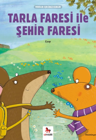 Tarla Faresi ile Şehir Faresi - Minikler İçin Ünlü Eserler Tarla Faresi ile Şehir Faresi - Minikler İçin Ünlü Eserler