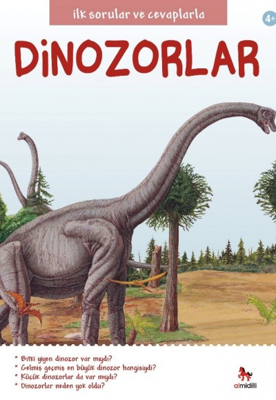 İlk Sorular ve Cevaplarla Dinozorlar İlk Sorular ve Cevaplarla Dinozorlar