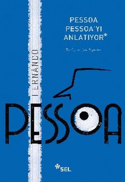 Pessoa Pessoa'yı Anlatıyor Pessoa Pessoa'yı Anlatıyor