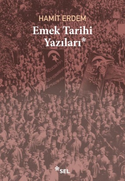 Emek Tarihi Yazıları Emek Tarihi Yazıları